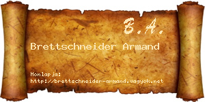 Brettschneider Armand névjegykártya